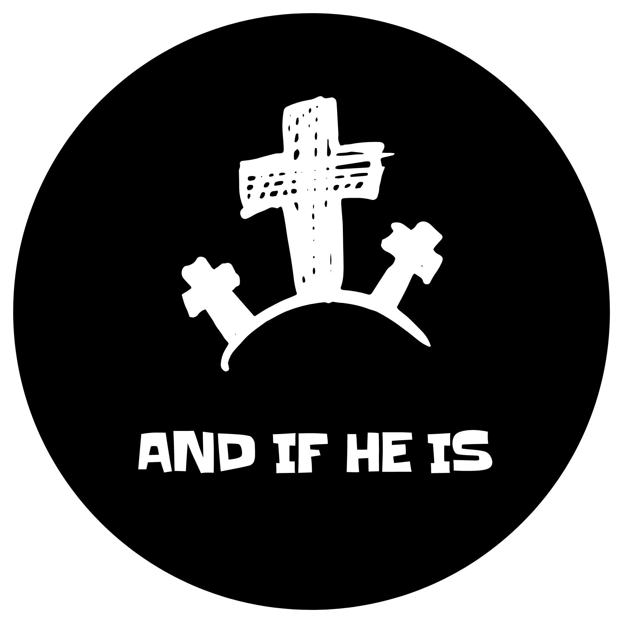 And if he is